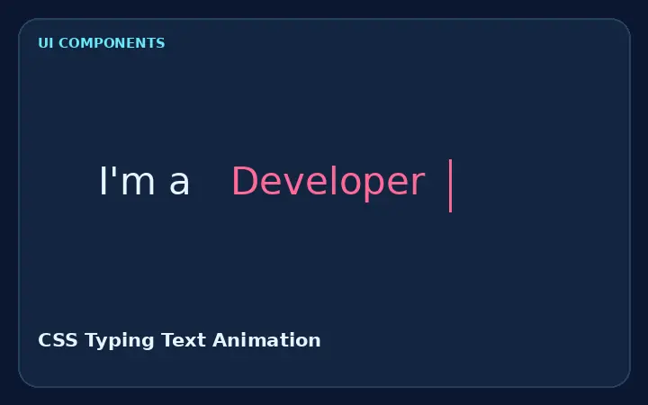CSS Typing Text Animation — Illustrative preview based on the supplied component